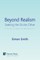 Beyond Realism