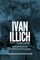 Ivan Illich Fifty Years Later