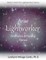 Lightworker Orientation and Training Manual