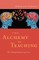 The Alchemy of Teaching