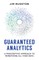 Guaranteed Analytics