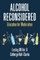 Alcohol Reconsidered