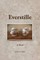 Everstille, A Novel