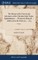 The History of the Travels and Adventures of the Chevalier John Taylor, Ophthalmiater; ... Written by Himself. ... Addressed to his Only son. ... of 3; Volume 1