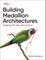 Building Medallion Architectures
