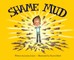 Shame Mud