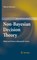 Nonbayesian Decision Theory