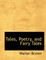 Tales, Poetry, and Fairy Tales