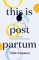 This is Postpartum