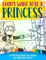 I Don't Want To Be A Princess !