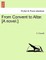 From Convent to Altar. [A Novel.]
