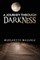A Journey Through Darkness