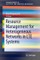 Resource Management for Heterogeneous Networks in LTE Systems