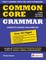 Common Core Grammar