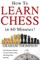 How to Learn Chess in 60 Minutes