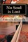 No Soul is Lost
