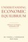 Understanding Economic Equilibrium