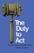 The Duty to ACT