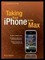 Taking Your iPhone to the Max
