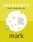 Experience the Gospel of Mark