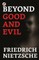 Beyond Good and Evil