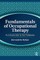 Fundamentals of Occupational Therapy