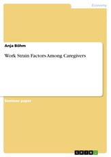Work Strain Factors Among Caregivers