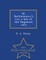 St. Bartholomew's Eve; A Tale of the Huguenot Wars - War College Series