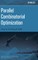 Parallel Combinatorial Optimization