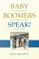 Baby Boomers Speak!