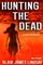 Hunting the Dead