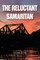 The Reluctant Samaritan