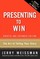 Presenting to Win