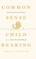 Commonsense Childrearing