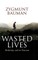 Wasted Lives