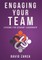 Engaging Your Team