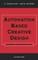 Automation Based Creative Design - Research and Perspectives