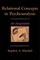 Relational Concepts in Psychoanalysis