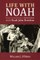Life with Noah
