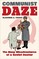Communist Daze
