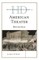 Historical Dictionary of American Theater