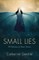 Small Lies