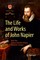 The Life and Works of John Napier