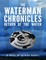 The Waterman Chronicles 2: Return of the Water