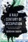A Half Century of Occupation