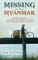 Missing in Myanmar