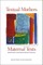 Textual Mothers/Maternal Texts