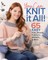 You Can Knit It All