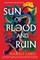 Sun of Blood and Ruin