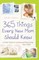 365 Things Every New Mom Should Know